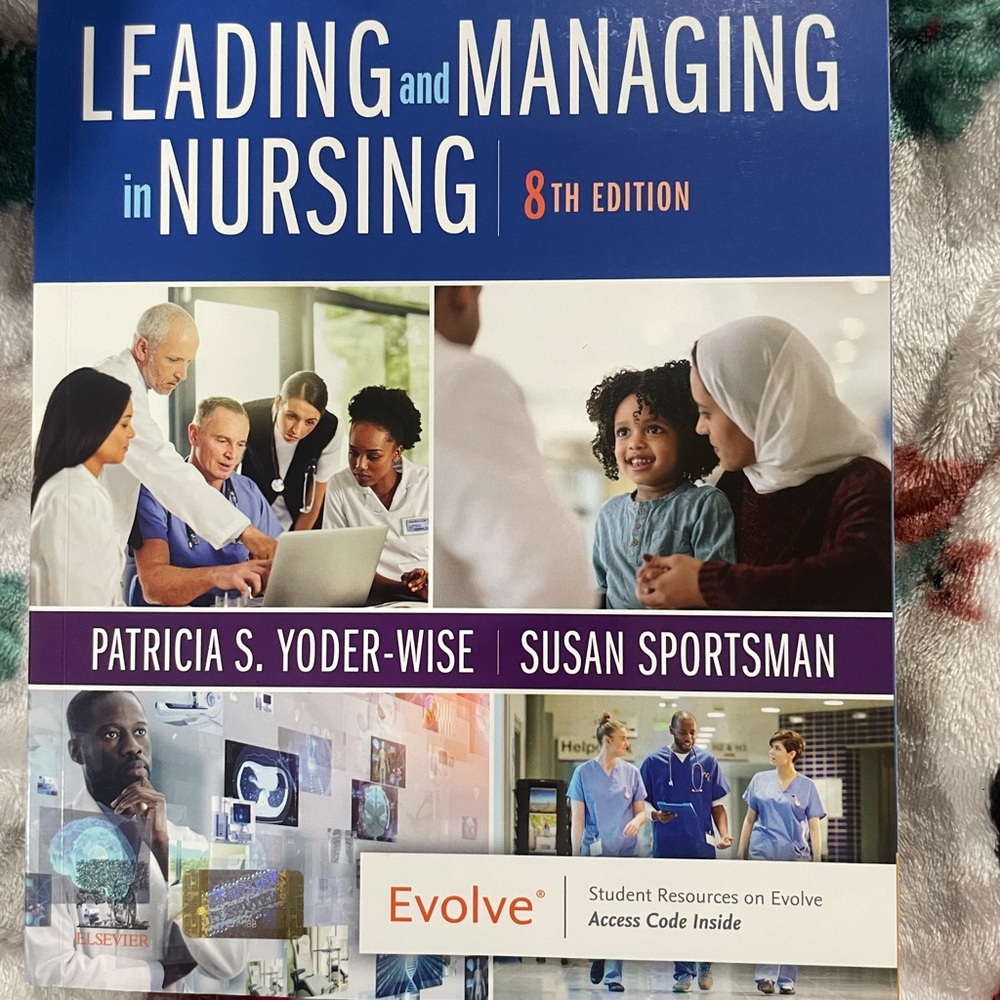 Leading and Managing in Nursing 8th Edition